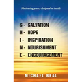 Shine: Motivating poetry designed to instill: Salvation, Hope, Inspiration, Nourishment, and Encouragement
