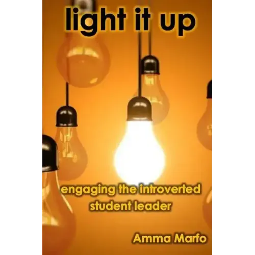Light It Up: Engaging Introverted Student Leaders