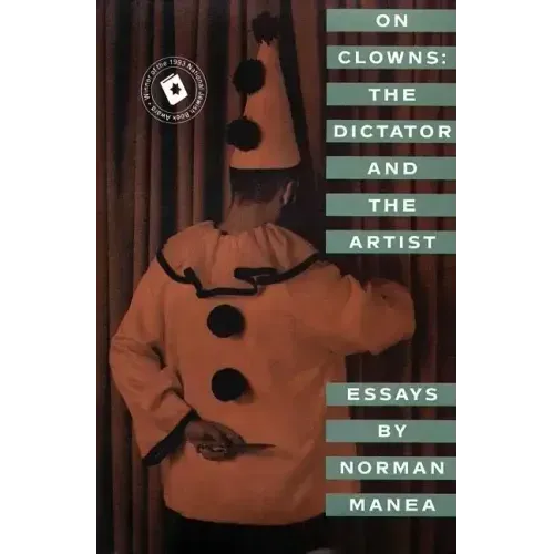 On Clowns: The Dictator and the Artist: Essays