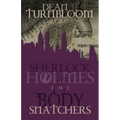 Sherlock Holmes and the Body Snatchers