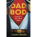 Dad Bod: Portraits of Pop Culture Papas