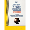 The Power of the F Word in the Workplace Workbook