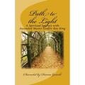 Path to the Light: A Spiritual Journey with Ascended Master Godfre Ray King