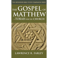 The Gospel of Matthew: Torah for the Church