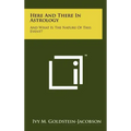 Here And There In Astrology: And What Is The Nature Of This Event?