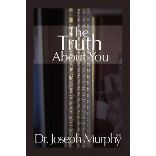 The Truth about You