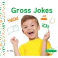 Gross Jokes
