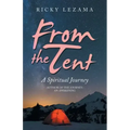 From the Tent: A Spiritual Journey