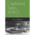 Captured Tanks WW2: Captured & converted French vehicles in German service