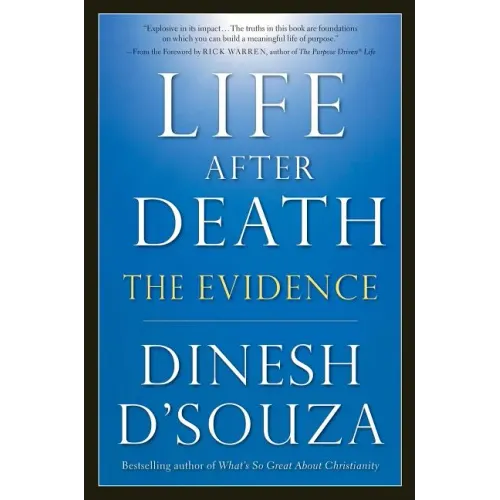 Life After Death: The Evidence