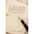 The African American Sonnet: A Literary History