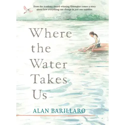 Where the Water Takes Us
