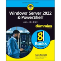 Windows Server 2022 & Powershell All-In-One for Dummies