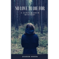 No Love to Die for: A Janis March Mystery