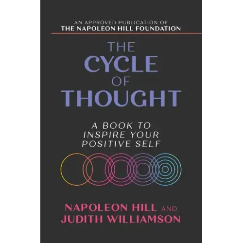 The Cycle of Thought: A Book to Inspire Your Positive Self
