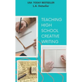 Teaching High School Creative Writing