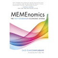 Memenomics: The Next Generation Economic System