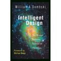 Intelligent Design: The Bridge Between Science & Theology