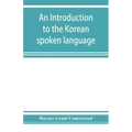 An introduction to the Korean spoken language