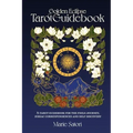 The Golden Eclipse Tarot: A guidebook for the Fools Journey, zodiac correspondences & self discovery