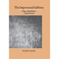 The Impersonal Sublime: Hugo, Baudelaire, Lautreamont