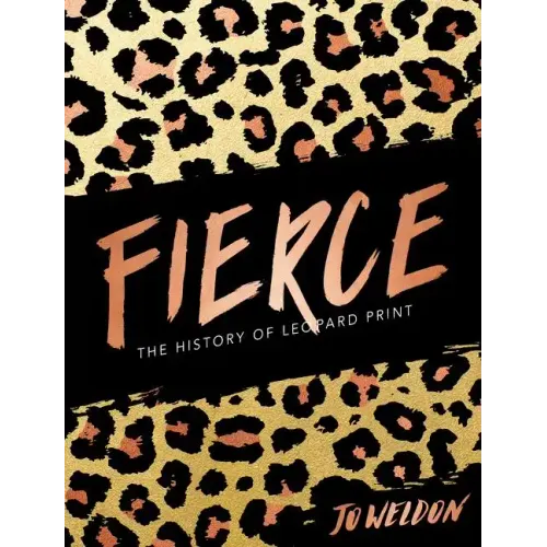 Fierce: The History of Leopard Print