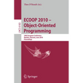 Ecoop 2010 -- Object-Oriented Programming: 24th European Conference, Maribor, Slovenia, June 21-25, 2010, Proceedings