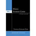 When Storms Come: A Christian Look at Job