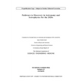 Pathways to Discovery in Astronomy and Astrophysics for the 2020s
