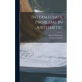 Intermediate Problems in Arithmetic