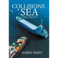 Collisions at Sea: Volume 1: Liability and the Collision Regulations
