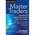 Master Traders: Strategies for Superior Returns from Today's Top Traders