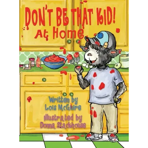 Don't Be That KID! At Home