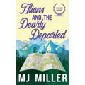 Aliens and the Dearly Departed