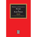Memorial and Genealogical Record of East Texas