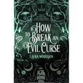 How to Break an Evil Curse