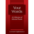 Your Words: A Collection of Selected Poems