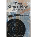 The Grey Man: Vignettes