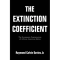 The Extinction Coefficient: The Systematic Feminization of African American Males