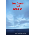 Los Ovnis del Area 51