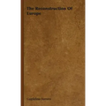 The Reconstruction Of Europe