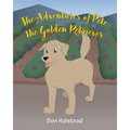 The Adventures of Pete the Golden Retriever