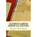 Ultimas Cartas Desde La Locura