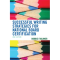 Successful Writing Strategies for National Board Certification
