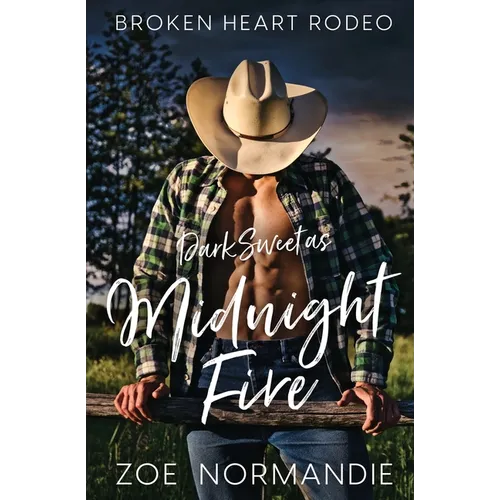Dark Sweet as Midnight Fire