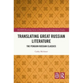 Translating Great Russian Literature: The Penguin Russian Classics