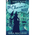 In Charm's Way: A Paranormal Women's Fiction Cozy Mystery