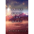Arise From The Dust