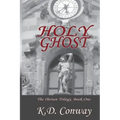 Holy Ghost: A Novel of the Spanish Civil War