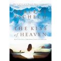 The Kiss of Heaven: God's Favor to Empower Your Life Dream